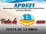 Festa de 13 anos APDEFI