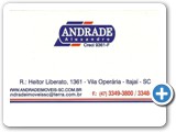 Andrade Alexandre
Fone: 47 - 3349-3800 / 3348-4021
R: Heitor Liberato, 1361 - Vila Operária Itajaí SC