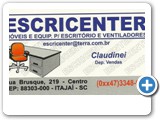 ESCRICENTER
Fone: 47 - 3348-9001
R: Brusque, 219 - Centro ItajaíSC